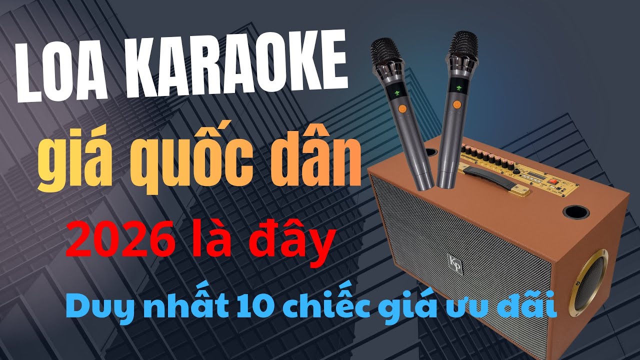 Loa kéo karaoke bluetooth công suất lớn cho hát hò năm 2026