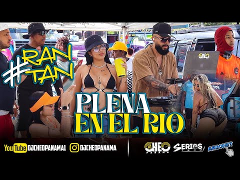 #RANTAN #PLENA EN EL #RIO BY #DJCHEOPANAMA   #SERIOSTEAM