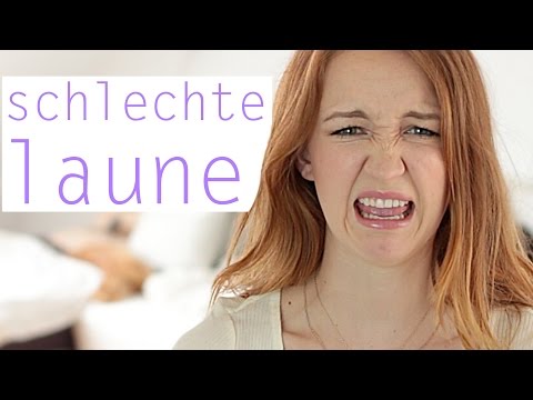 Ein Tag mit schlechter Laune - | Mirellativegal
