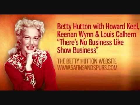Betty Hutton - There's No Business Like Show Busin...