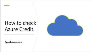 How to check Azure Credit | Check Azure credit balance | Azure check free credits