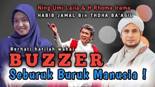 NING UMI LAILA DIHUJAT USAI SINDIR H. RHOMA IRAMA, HABIB JAMAL ANGKAT BICARA - AWAS BUZZER !!