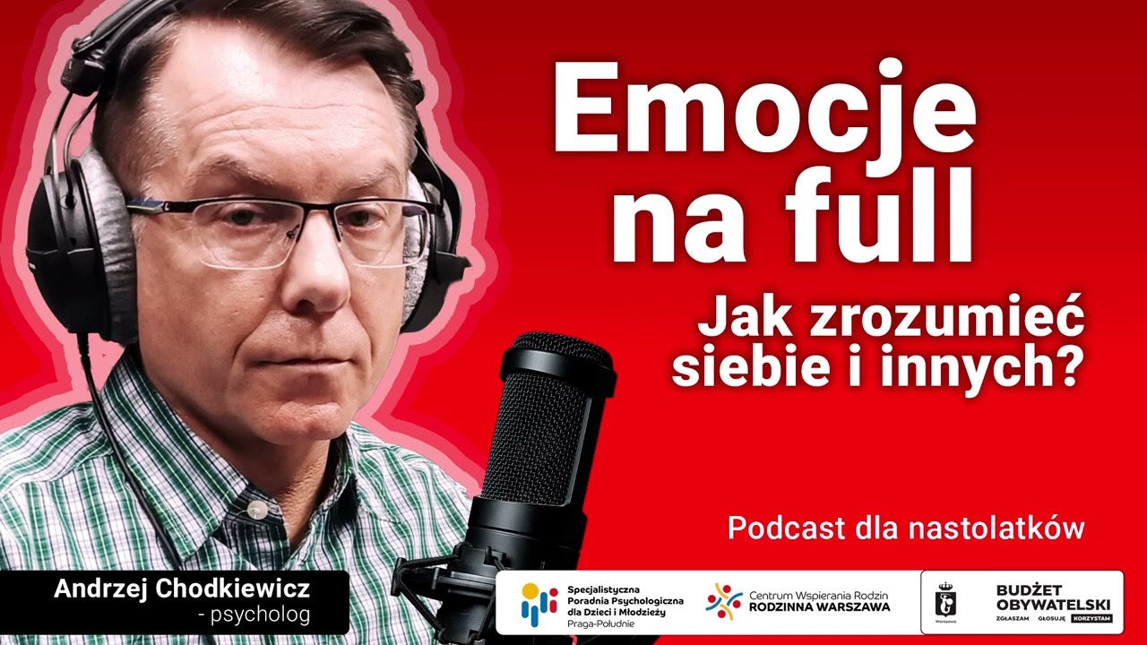Emocje na full – jak zrozumieć siebie i innych?