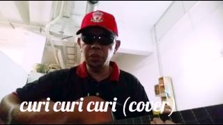 Curi curi curi (cover)by OmJoni