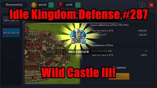 Idle Kingdom Defense #287 - Wild Castle III! (Stage 15385) screenshot 5