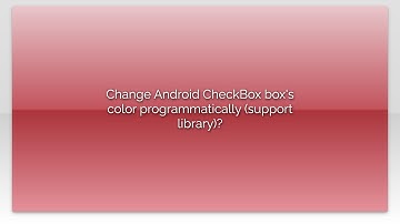 Change Android CheckBox box