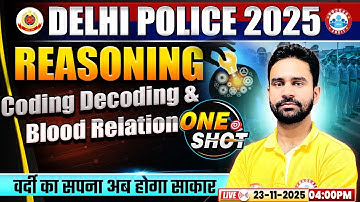 Delhi Police Reasoning Class 2025 | Coding decoding | Delhi Police Constable Reasoning One Shot