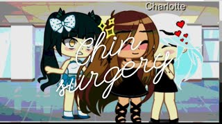 °• Chin surgery •° meme~ || Gacha extreme ||