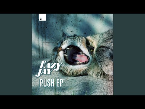 Lazy Jay - Bring It Up