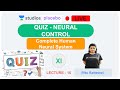 L16: Quiz- Neural Control | Human Neural System (Pre-medical-NEET/AIIMS) | Ritu Rattewal