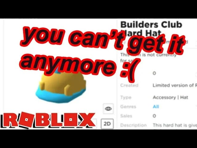 Roblox Removed The Builders Club Hard Hat Why Youtube - roblox builder club hat