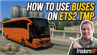 How to use Buses on ETS2 TMP! screenshot 4