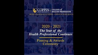 The College of Health Professions Virtual Pinning and Awards Ceremony