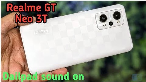 Dial Pad Sound Enable In Realme GT NEo 3T, Dial Pad Sound Off In Realme GT NEo 3T,