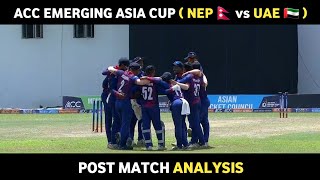 Nepal vs UAE A | Post Match Analysis | ACC Emerging Asia Cup 2023 | Daily Cricket Update