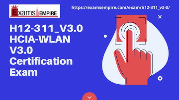 H12-311_V3.0 Real Certification Dumps |  ExamsEmpire.com