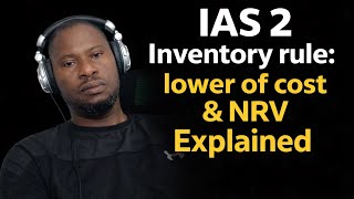 IAS 2 Inventories: What You Must Know for Accounting Exams