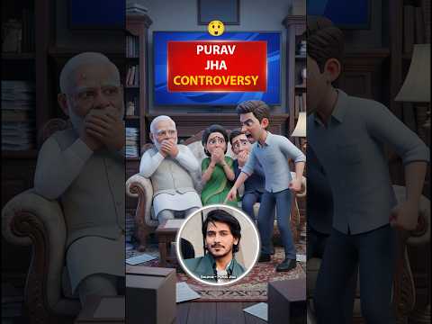 Purav Jha Controversy 🤷♂️