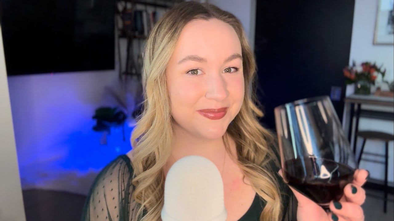 asmr ~ have a glass of wine with me 🍷(chit chat about life, Love is ...