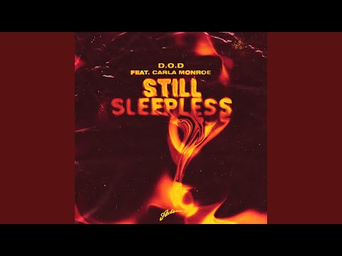 Still Sleepless (feat. Carla Monroe) (Extended Mix)