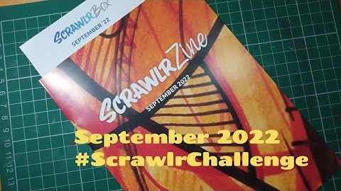 September 2022 Scrawlrbox #Scrawlchallenge