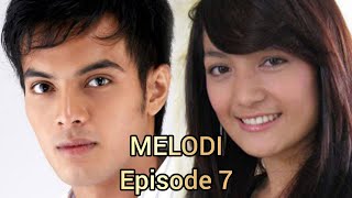 MELODI - Episode 7 (Full Movie)