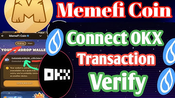 memefi okx wallet verify kaise kare l memefi okx wallet eligible problem l memefi okx wallet connect