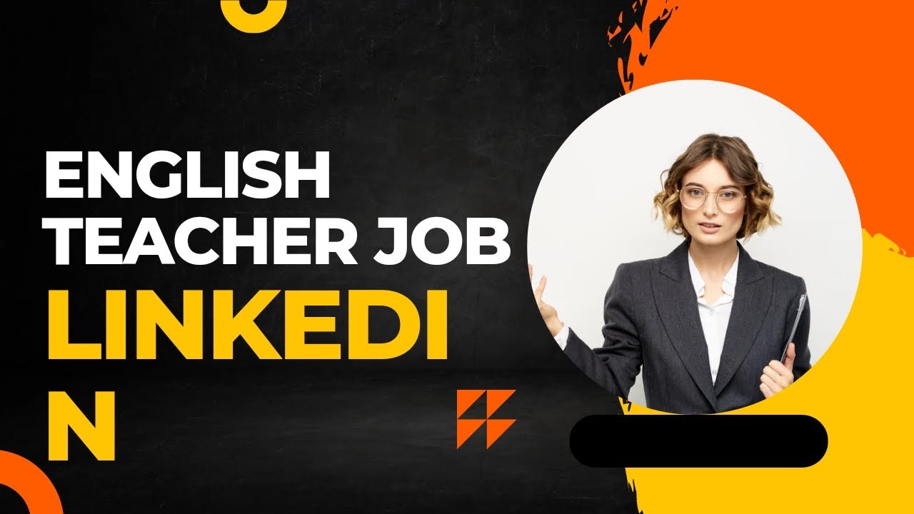 How To Get An English Teacher Job On LinkedIn By Planetspark YouTube how-to-get-an-english-teacher-job-on-linkedin-by-planetspark-youtube
