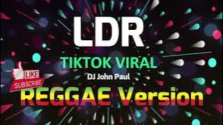 LDR - Shoti x DJ John Paul REGGAE Version