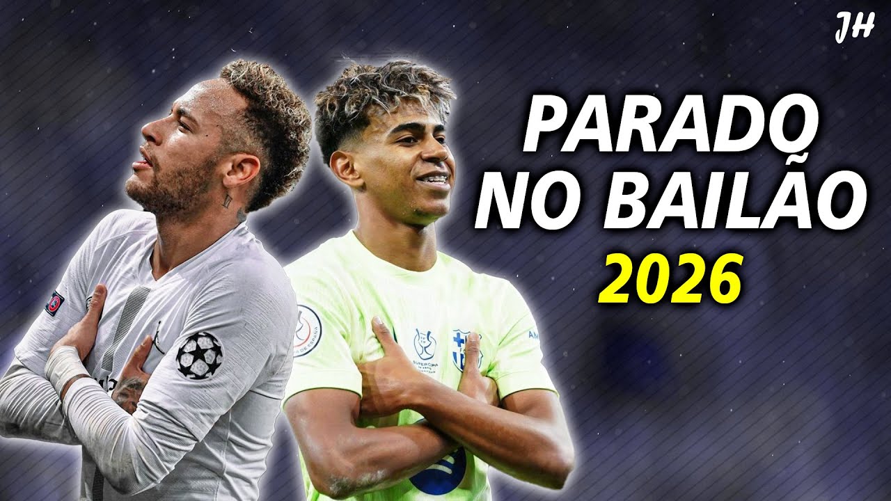 Neymar Jr & Lamine Yamal ● Parado no Bailão ᴴᴰ