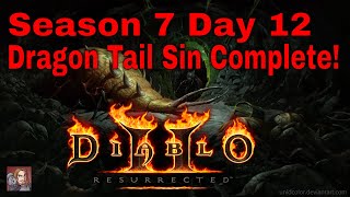 D2R Season 7 -  Launch Day 12!! (Dragon Tail Sin!)