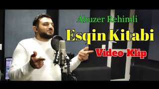 Abuzer Rəhimli - Esqin Kitabi ( Official Video Klip ) 2024