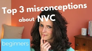 Information TOP 3 MISCONCEPTIONS ABOUT NVC Update
