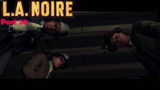 L.A. Noire | Часть 20 | Спичечный домик, Джек Келсо, сговор, грязный город, отдел поджогов | 21+