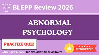 ABNORMAL PSYCHOLOGY  PRACTICE QUIZ PART 1