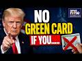 Trump Green Card Rule Explained | Can Medicaid, SNAP or Welfare Benefits Lead to Green Card Denial?