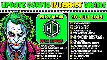 KUOTA 250GB‼️UPDATE CONFIG HC | AXIS | XL | TELKOMSEL INDOSAT PREMIUM 10-07-2025