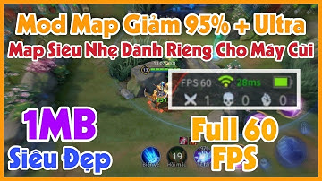 Hướng Dẫn Mod Map Ultra Mùa 18 + Giảm 95% Chi Tiết Đồ Họa Game - Tối Ưu FPS Cao + Giảm Lag