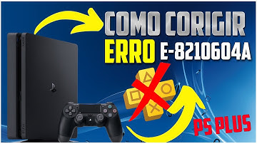 COMO RESOLVER O ERRO E-8210604A PS Plus !! Gaames Deni
