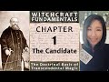 Witchcraft Fundamentals | The Candidate (Chapter 1)