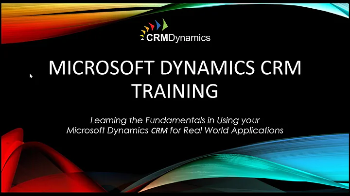 Microsoft Dynamics CRM 2016 - Basic Customizations (43:49)