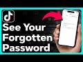 How to see tiktok password if you forgot it