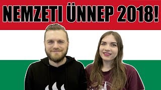 NEMZETI ÜNNEP 2018 🇭🇺SPEAKING HUNGARIAN HOLIDAY EDITION