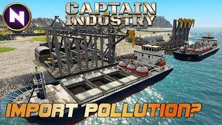 Importing Polluted Water... Why? | 12 | CAPTAIN OF INDUSTRY - Update 2 | Admiral Difficulty