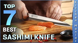 Top 7 Best Sashimi Knife Review in 2023