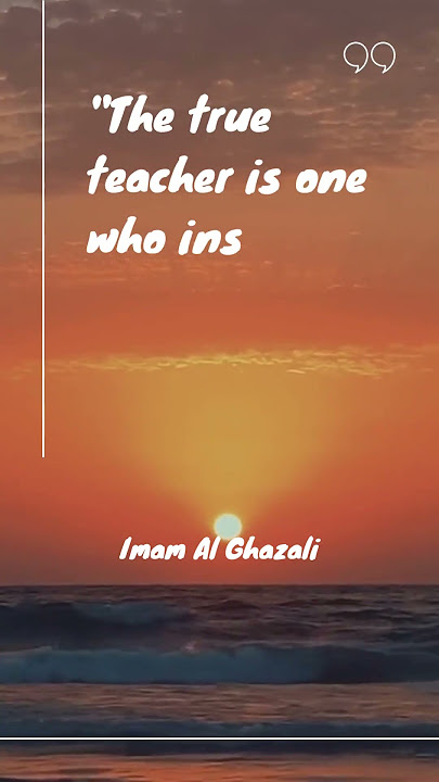 Best of Imam Al Ghazali #shots
