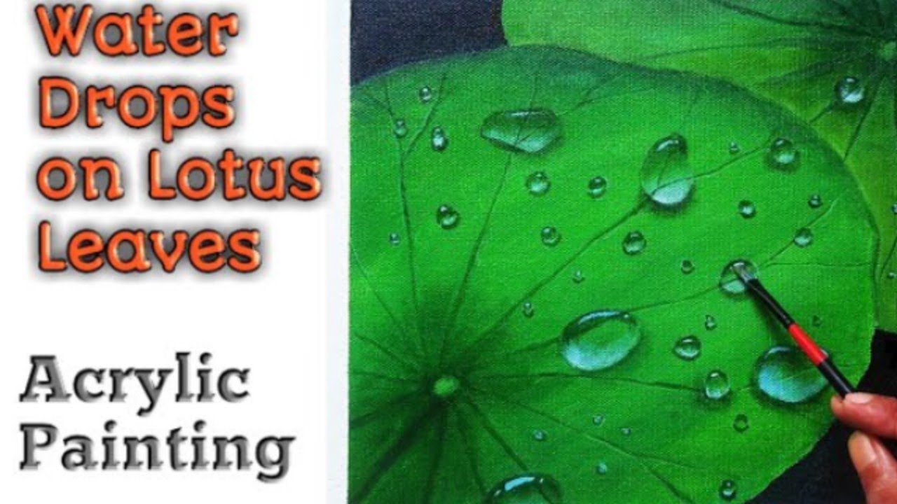 Water Drops Acrylic Painting / Water drops on lotus leaves / Acrylic Painting for Beginners