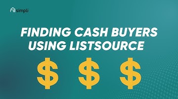 Find Cash Buyers Using List Source