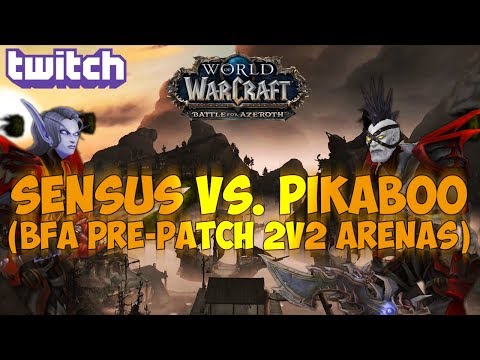 Sensus | WoW Rogue PvP | Sensus/Grickk vs. Pikaboo/Gorecki! (World of Warcraft BFA Pre-Patch 2v2s)