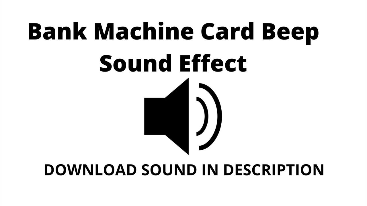 Bank Machine Card Beep Sound Effect YouTube